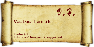 Vallus Henrik névjegykártya